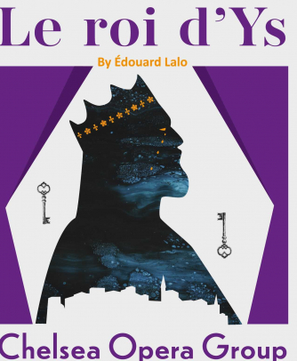 Edouard Lalo – Le roi d'Ys. A concert performance in French with English surtitles