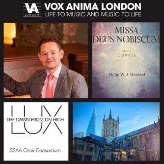 Picture of Philip Stopford, Southwark Cathedral, and the front cover of the scores for Missa Deus Nobiscum and LUX