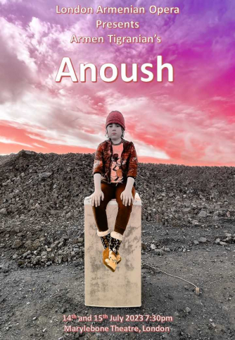 London Armenian Opera presents - Anoush Opera