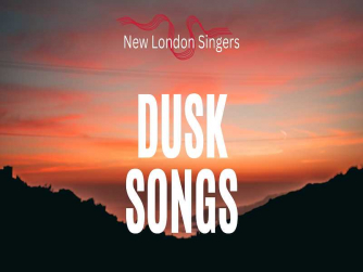 Dusk Songs: New London Singers