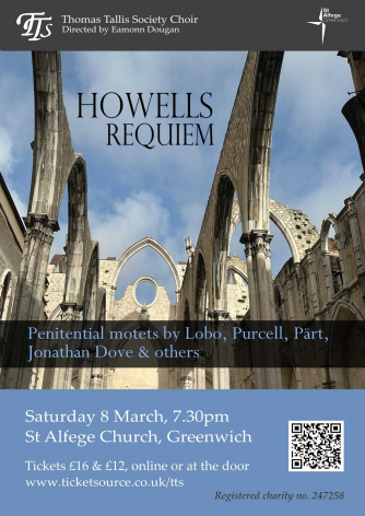 Thomas Tallis Society - Howells Requiem