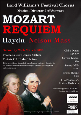 Mozart's Requiem and Haydn's Nelson Mass - Lord Williams's Festival Chorus