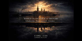Songs on the Edge of History: Tchaikovsky, Rachmaninoff, Sviridov