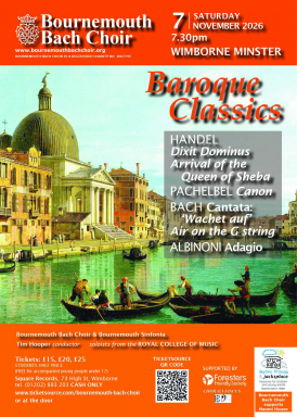 Bournemouth Bach Choir present 'Baroque Classics': music by Handel, Bach, Albinoni and Pachelbel