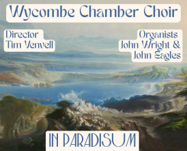 Wycombe Chamber Choir ~ In Paradisum